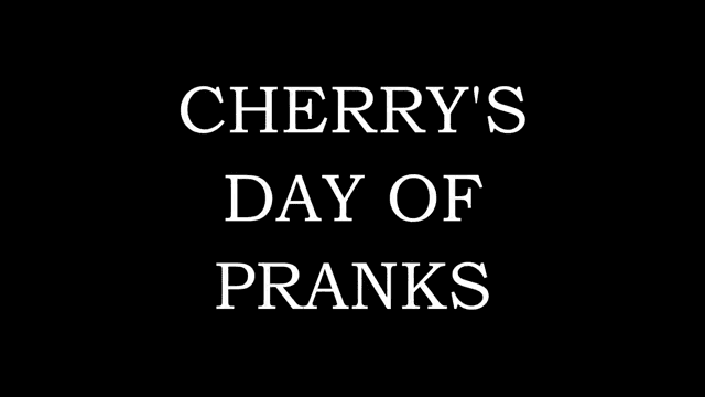 Cherry's Day of Pranks, Part 4, M/f preview